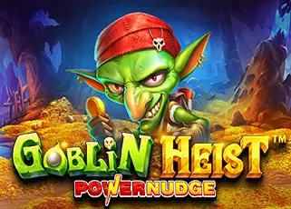 pkk89 Goblin Heist Powernudge ทดลองเล่นฟรี